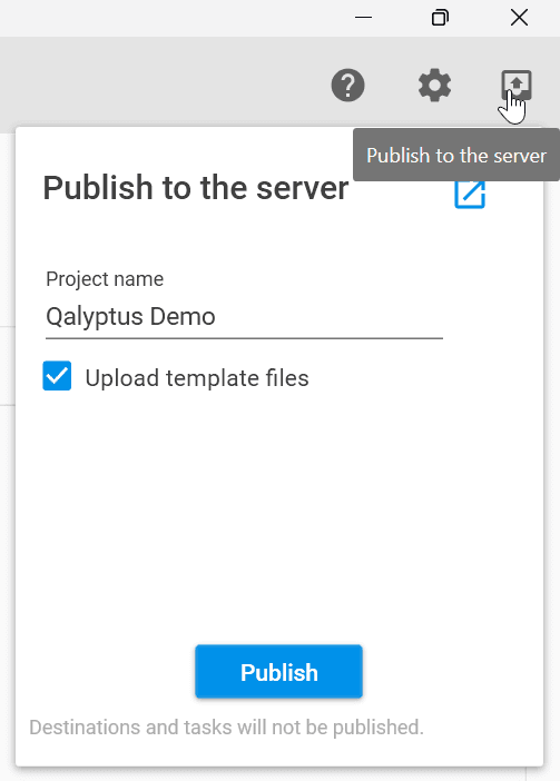 Qalyptus Desktop - Publish to the server